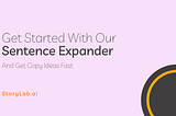 AI-Powered Text — Content — Sentence Expander [Start for Free]