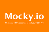 สร้าง Response API ไม่ต้องรอ Backend ด้วย Mocki