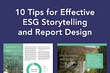 10 Tips for Effective ESG Storytelling and Report Design