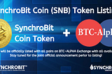SynchroBit Coin (SNB) Token Listing On BTC-ALPHA