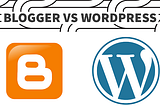 Blogger vs Wordpress — Comparison based on functionalities and user-friendliness | TechNeg