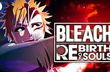 New Bleach Fighting Game Announced by Bandai Namco: Bleach: Rebirth of Souls