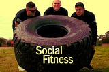 SOCIAL FITNESS AND 360 DEGREE APPRAISALS