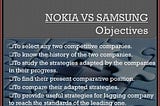 A Comparative Analysis of Nokia and Samsung: Past, Present, and Future