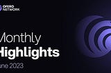 📰Monthly Update: June 2023