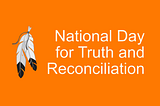 Truth and Reconciliation Day