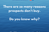 Why Aren't My Prospects Buying?