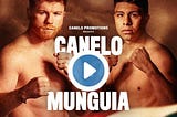[Transmisión][En Vivo]Canelo Álvarez vs. Jaime Munguía Canal 5 y TV Azteca 7 4 de mayo 2024