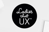 What we did in 2020 at Ladies That UX in Latin America