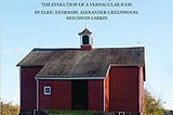 READ/DOWNLOAD*% Barn: Preservation and Adaptation, The Evolution of a Vernacular Icon FULL BOOK PDF…