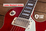 Lester Maybach guitar review: a great Les Paul alternative