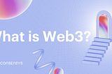What is Web3? Here Are Some Ways To Explain It To A Friend
