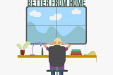 How To Work Better From Home
