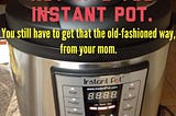 The Instant Pot