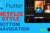 Netflix-Style Bottom Navigation Bar in Flutter 📱