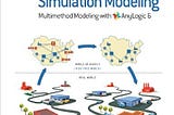 READ/DOWNLOAD*^ The Big Book of Simulation Modeling: Multimethod Modeling with Anylogic 6 FULL BOOK…