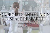 Nonprofits and Funding Disease Research
