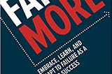 READ/DOWNLOAD*# Fail More: Embrace, Learn, and Adapt to Failure As a Way to Success FULL BOOK PDF &…