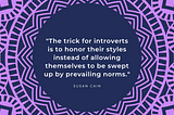 10 Quotes from Susan Cain’s Quiet to Inspire Introverted Architects -