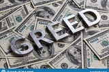 GREED