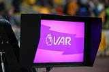 VAR monitor available across all 20 Premier League stadiums.