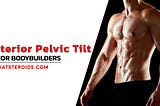 Anterior Pelvic Tilt Fix for Bodybuilders