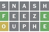 A Wordlebot grid with the words: SNASH / FEEZE / OUPHE