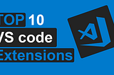 Top 10 VS Code Extensions for Angular Developers