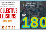 The 180 Podcast: Todd Rose: How ‘Collective Illusions’ Hold Back Education — and How We Can Fix…