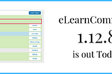 eLearnCommerce 1.12.8 Release Roundup!