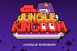 Jungle Kingdom — Membangun Platform Game Berbasis NFT yang Cerdas dan Menguntungkan untuk Pemain…