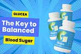 Glucea Blood Sugar Support USA & Canada : healthy for your body?