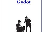 Makna Eksistensialisme terhadap Kebebasan dalam Drama En Attendant Godot Karya Samuel Beckett