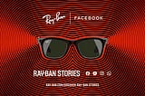 Ray-Ban Stories by Facebook