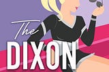 The Dixon Rule (Campus Diaries, #2) PDF