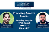 Everything you need to know about predicting creative results with Johnathan Kahn