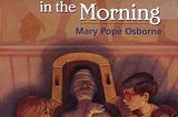 [GET] EPUB KINDLE PDF EBOOK Mummies in the Morning (Magic Tree House #3) By Mary Pope Osborne