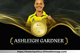 ICC Women’s Player of the Month for June 2023 Revealed: Ash Gardner Shines Again!