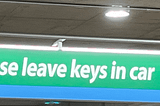 Please Leave Keys In Car! (Help Your Customers Win the Day)