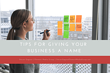 Tips for Giving Your Business a Name | Stev