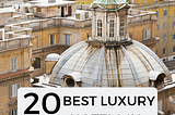 20 Boutique Hotels You Must Stay In While Exploring Rome