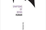 READ/DOWNLOAD!^ Symptoms of Being Human FULL BOOK – Medium