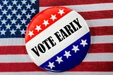 Early voting begins for the August 20th Primary Election!