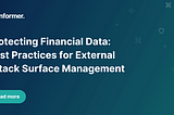 External Attack Surface Management For Financial Services