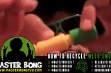 The Bongaloon: Recycle Weed Smoke — MasterBong