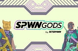 SPWNGODS — Roadmap explained