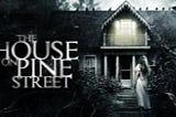 Review The House on Pine Street- Unveiling Deeper Layers of Horror and Control