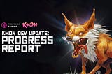 KMON Progress Report