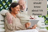 What You Should Know About VA Pension