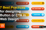 7 Best Practices for designing Flawless Button or CTA in Web Design